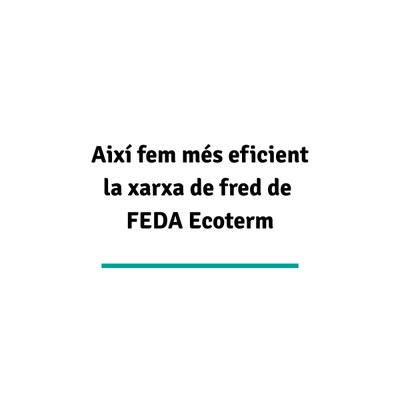 Xarxa de fred de FEDA Ecoterm